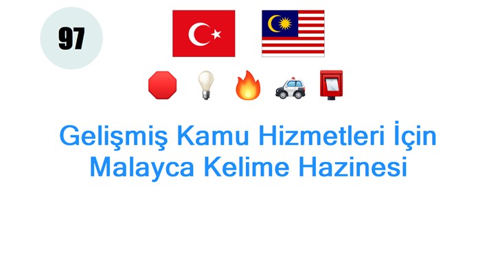Gelişmiş Kamu Hizmetleri İçin Malayca Kelime Hazinesi